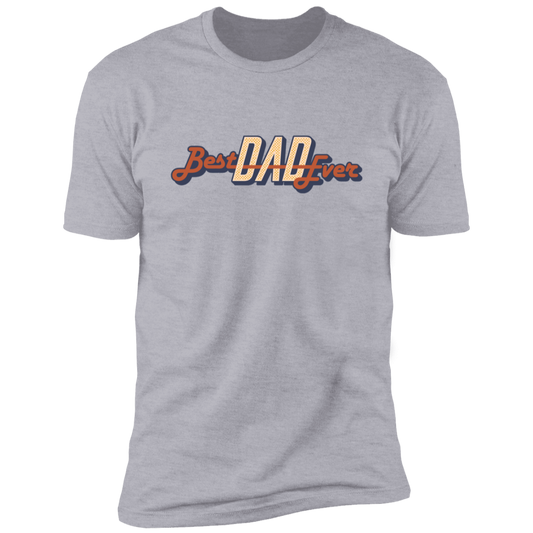 Best Dad Ever T-Shirt