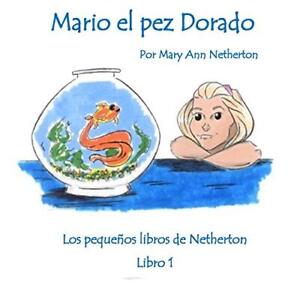 Mario The Goldfish - Book 1