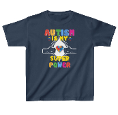 Autism Is My Super Power T-Shirt