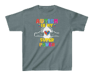 Autism Is My Super Power T-Shirt