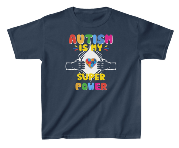 Autism Is My Super Power T-Shirt