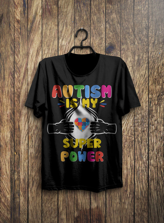 Autism Is My Super Power T-Shirt