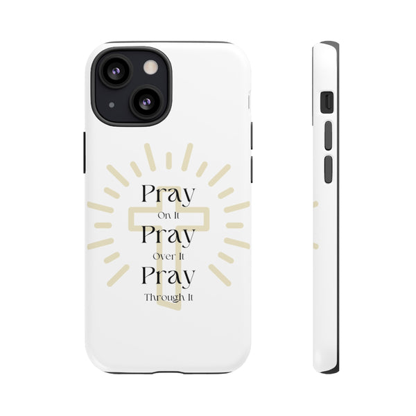 Pray On It Phone Cases