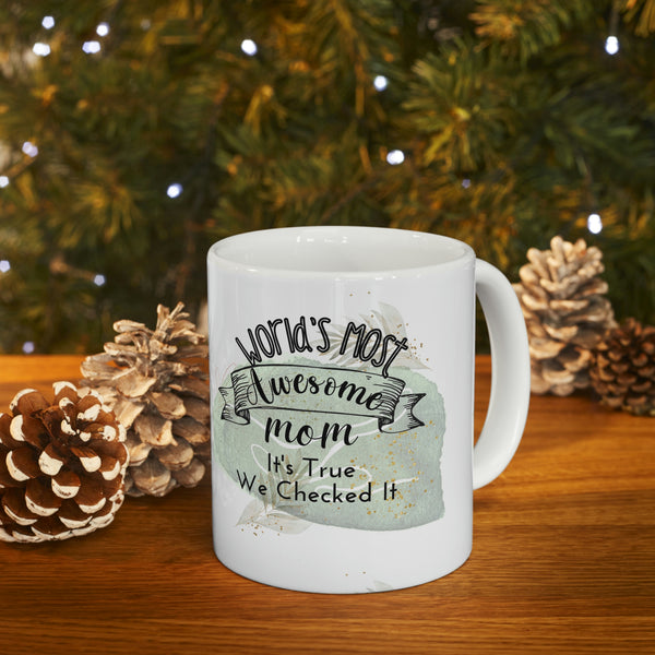 World's Most Awesome Mom Mug