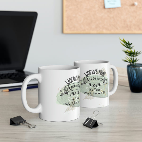 World's Most Awesome Mom Mug