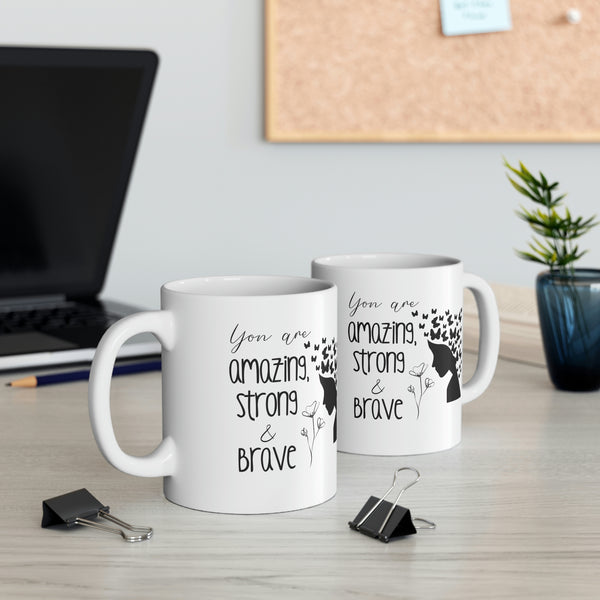 Amazing, Strong, & Brave Mug