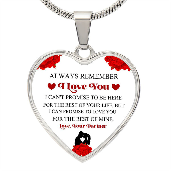 Always Remember I Love You | Love Your Partner | Heart - Luxury Necklace