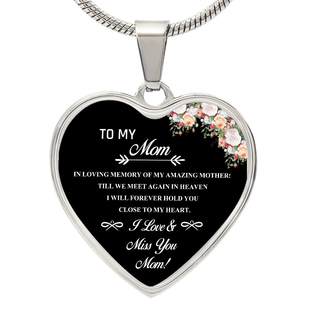 To My Mom | I Love & Miss You Mom | Heart - Luxury Necklace