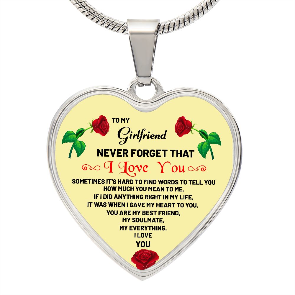 To My Girlfriend | Never Forget That I Love you | Heart - Luxury Necklace