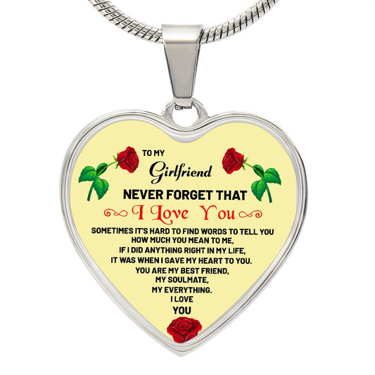 To My Girlfriend | Never Forget That I Love you | Heart - Luxury Necklace