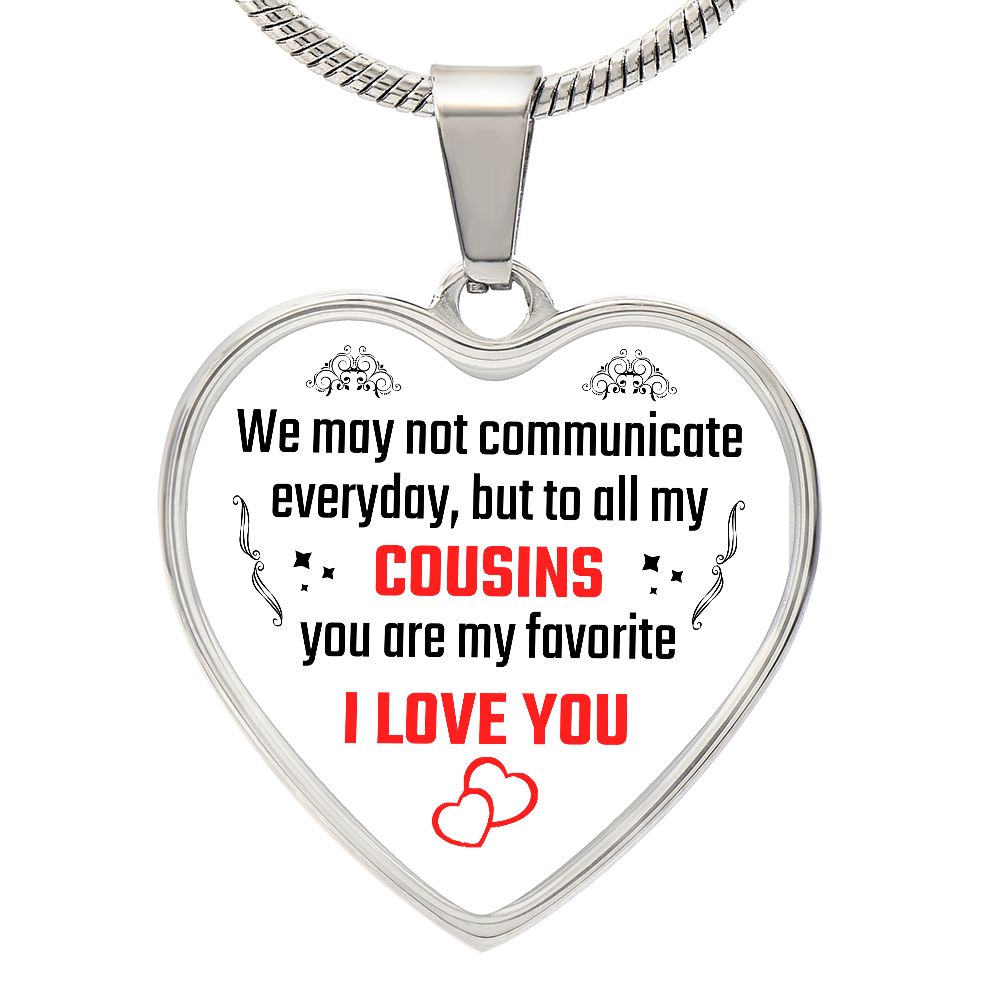 To A Cousin | You Are My Favorite | Heart - Luxury Necklace