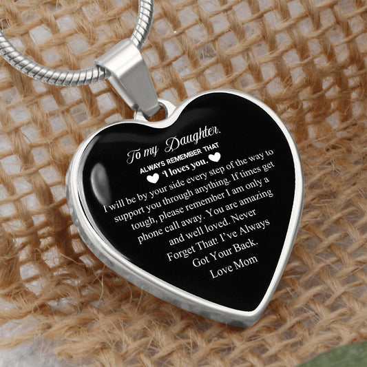 To My Daughter | Always Remember I Love You - From A Mother | Heart - Luxury Necklace