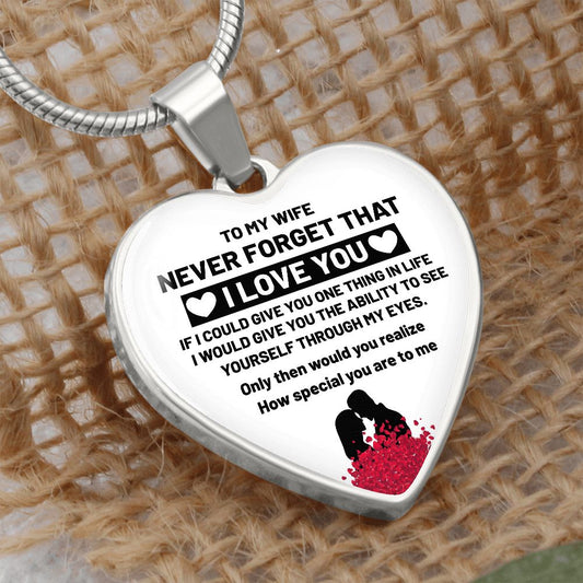 To My Wife | Never Forget That I Love You | Heart - Luxury Necklace