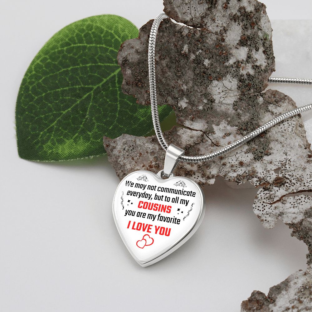 To A Cousin | You Are My Favorite | Heart - Luxury Necklace