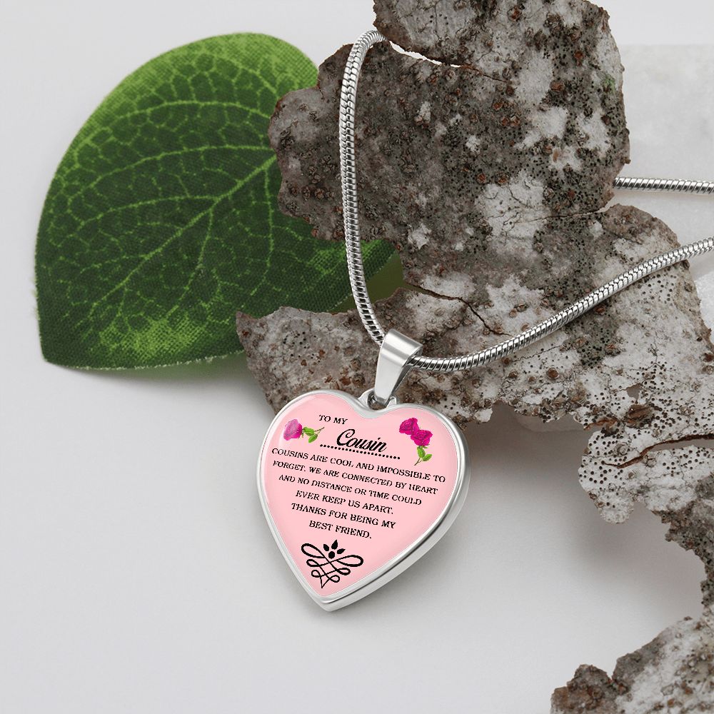 To My Cousin | Thanks For Being My Best Friend | Heart - Luxury Necklace