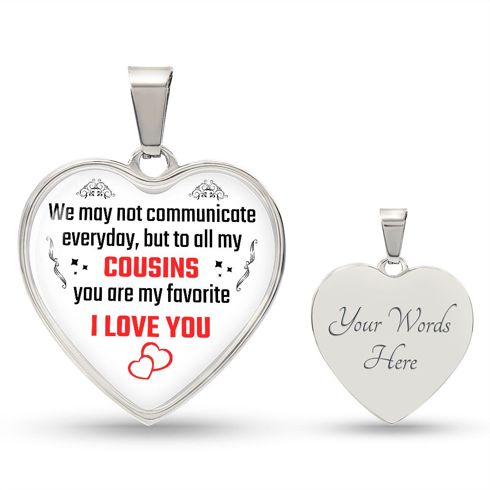 To A Cousin | You Are My Favorite | Heart - Luxury Necklace