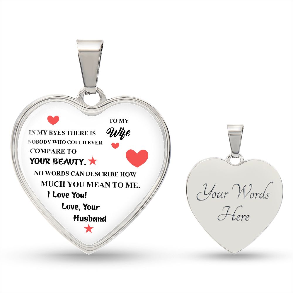 To My Wife | Love Your Husband | Heart - Luxury Necklace