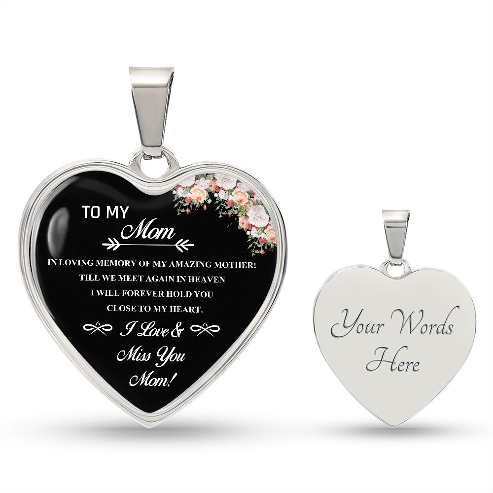 To My Mom | I Love & Miss You Mom | Heart - Luxury Necklace