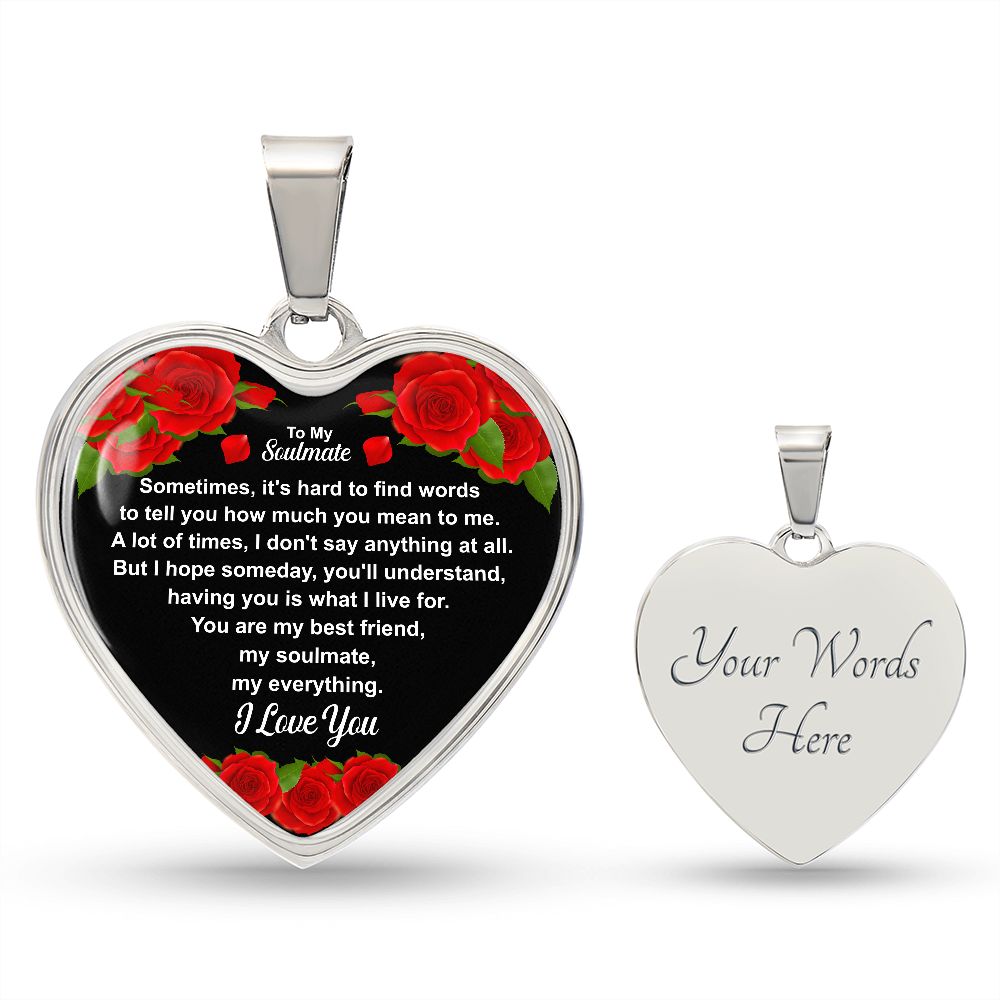 To My Soulmate | I Love You | Heart - Luxury Necklace