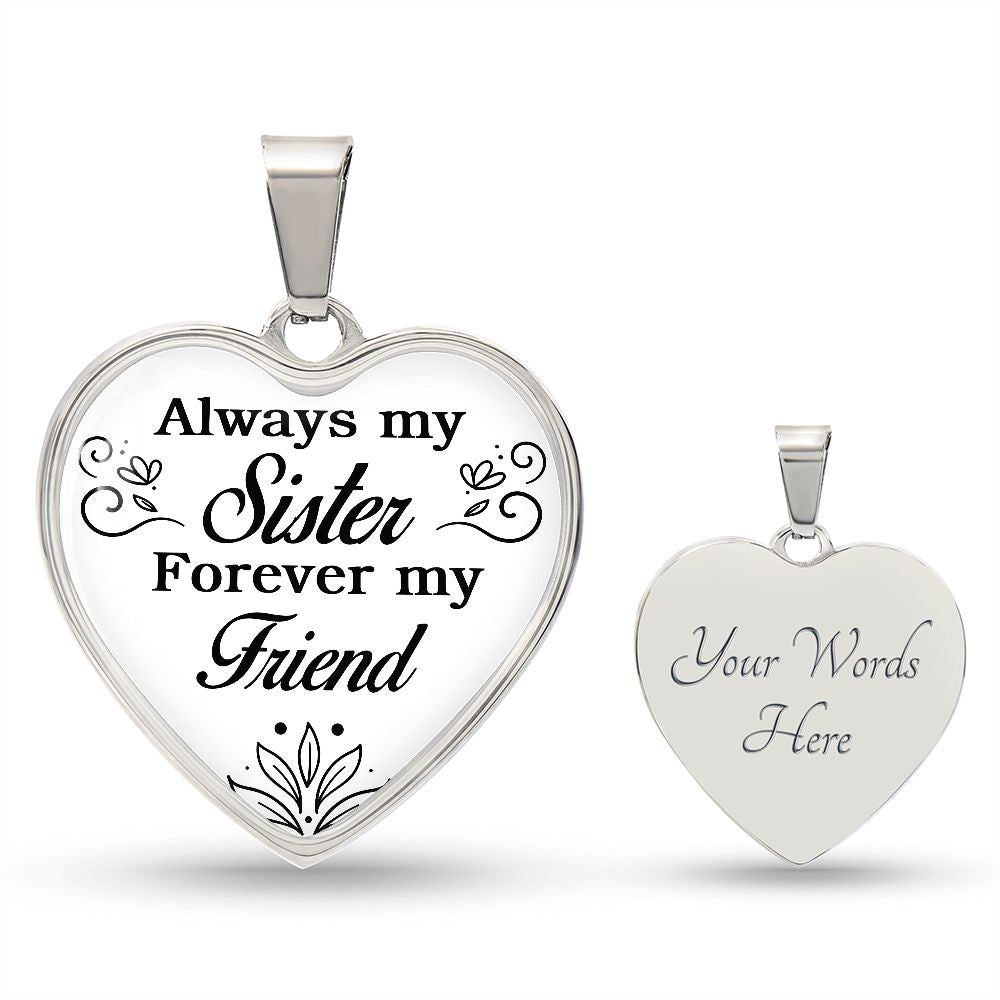 To A Sister | Forever My Friend | Heart - Luxury Necklace