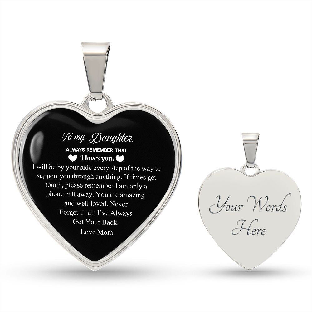 To My Daughter | Always Remember I Love You - From A Mother | Heart - Luxury Necklace