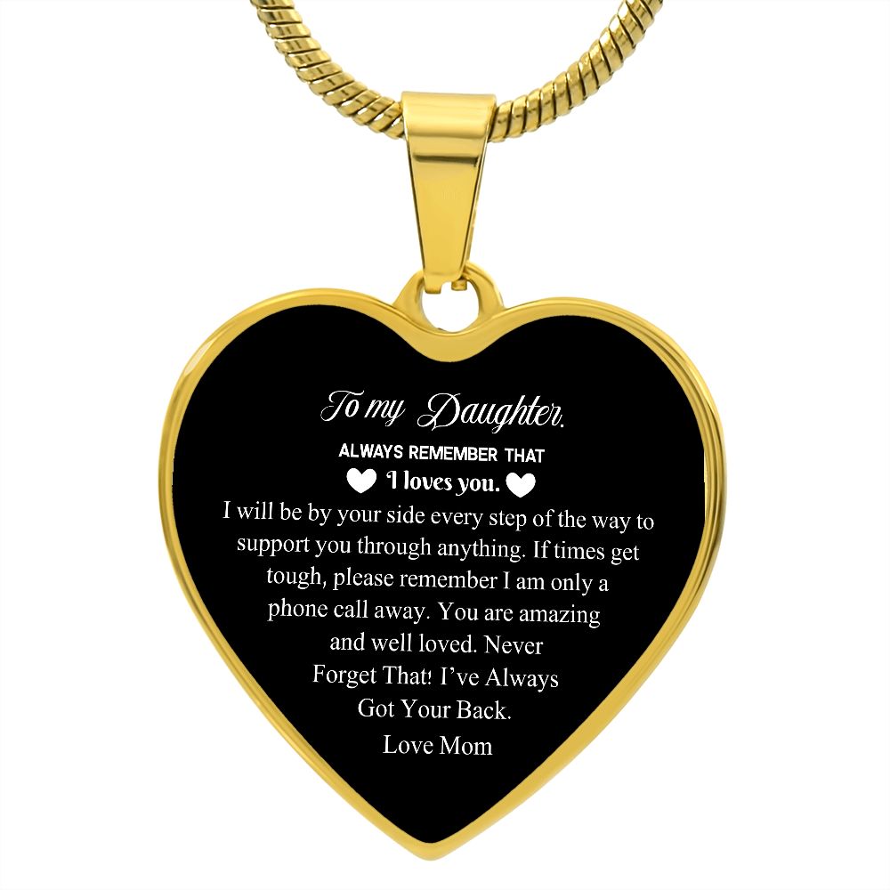 To My Daughter | Always Remember I Love You - From A Mother | Heart - Luxury Necklace