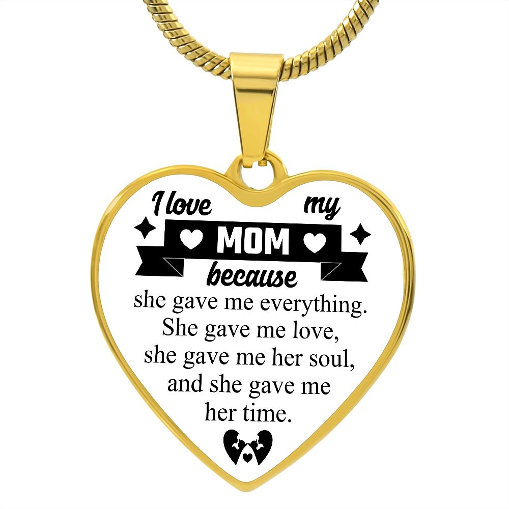 I Love My Mom | Heart - Luxury Necklace
