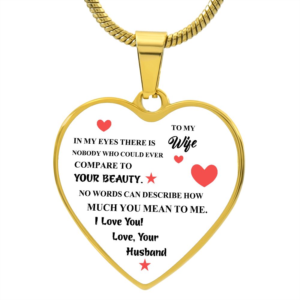 To My Wife | Love Your Husband | Heart - Luxury Necklace