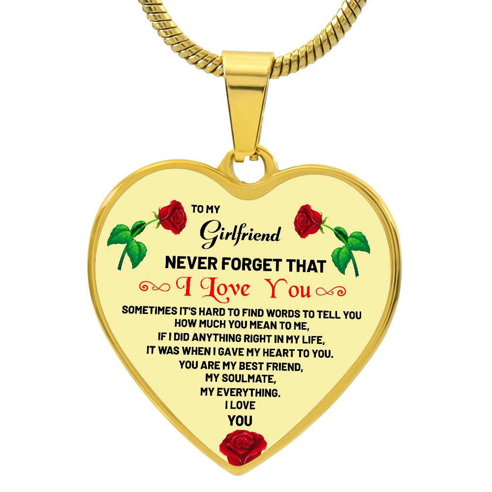 To My Girlfriend | Never Forget That I Love you | Heart - Luxury Necklace