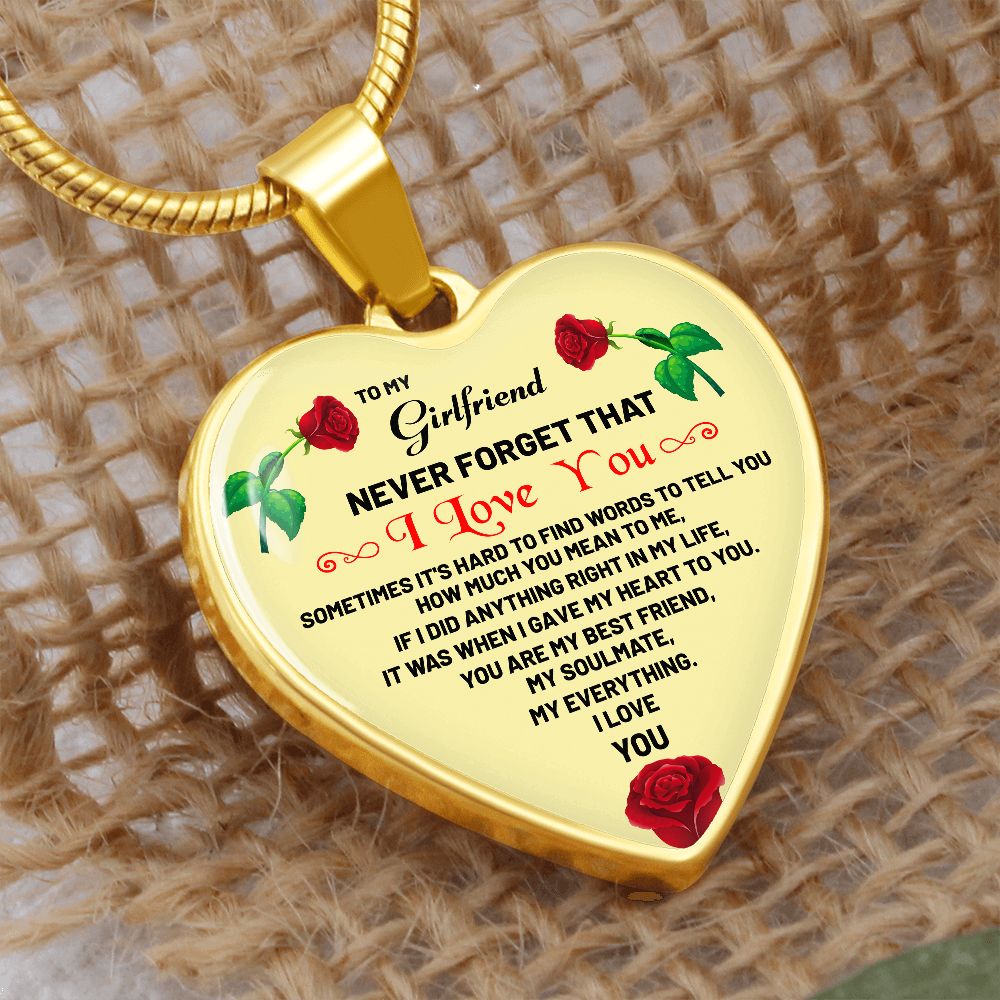 To My Girlfriend | Never Forget That I Love you | Heart - Luxury Necklace