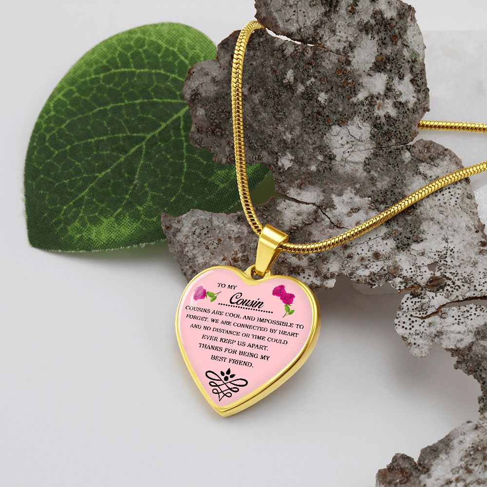 To My Cousin | Thanks For Being My Best Friend | Heart - Luxury Necklace