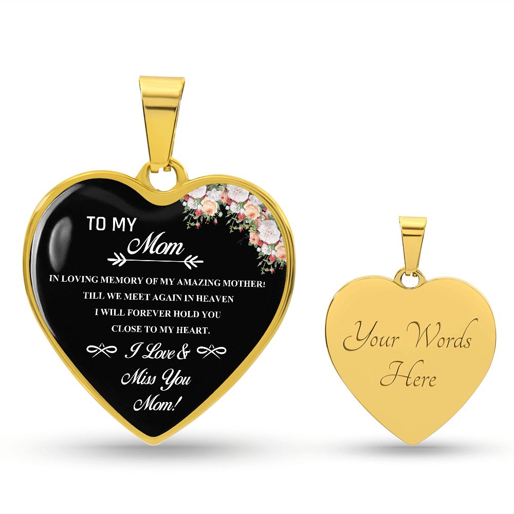 To My Mom | I Love & Miss You Mom | Heart - Luxury Necklace