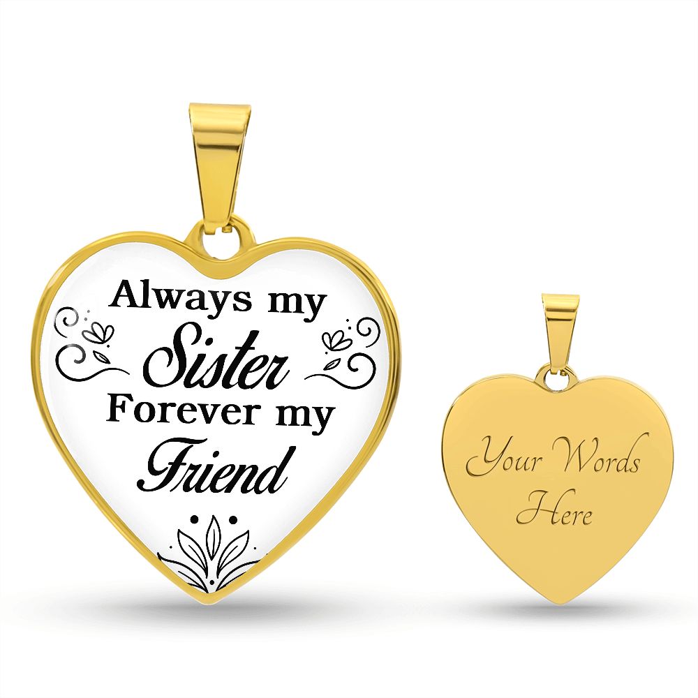 To A Sister | Forever My Friend | Heart - Luxury Necklace