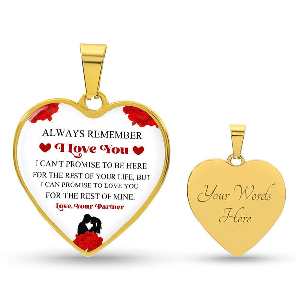 Always Remember I Love You | Love Your Partner | Heart - Luxury Necklace