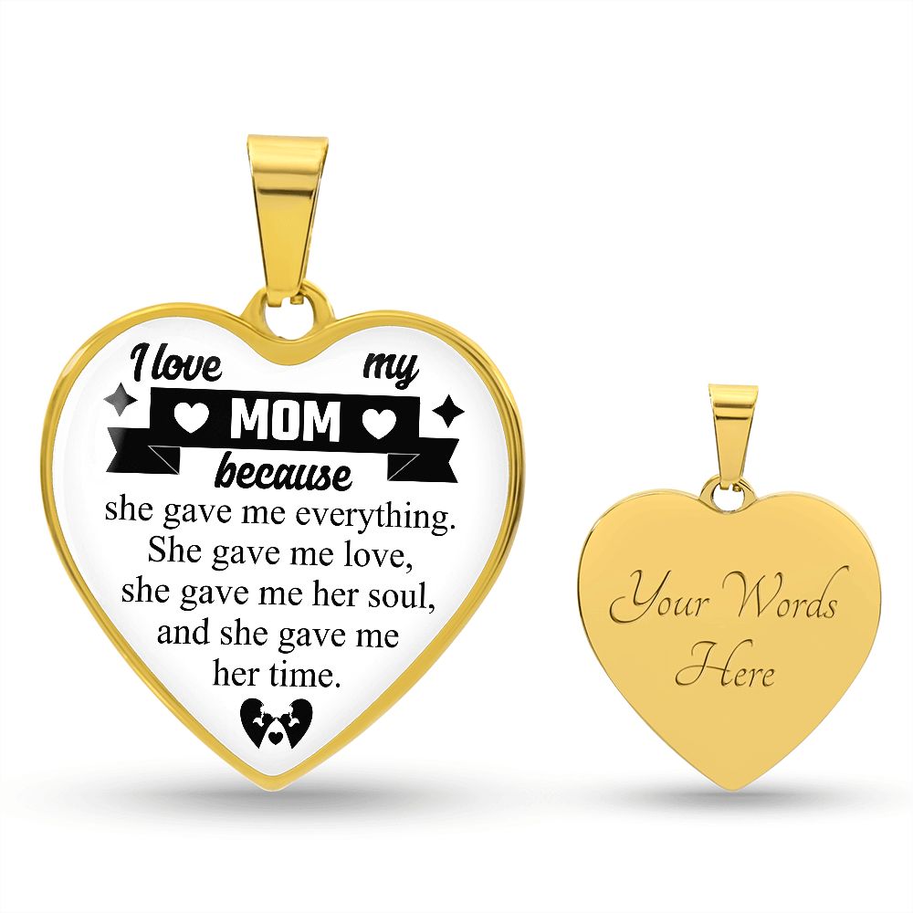 I Love My Mom | Heart - Luxury Necklace