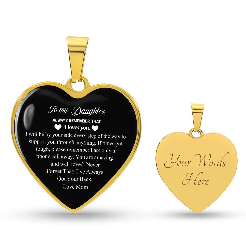 To My Daughter | Always Remember I Love You - From A Mother | Heart - Luxury Necklace