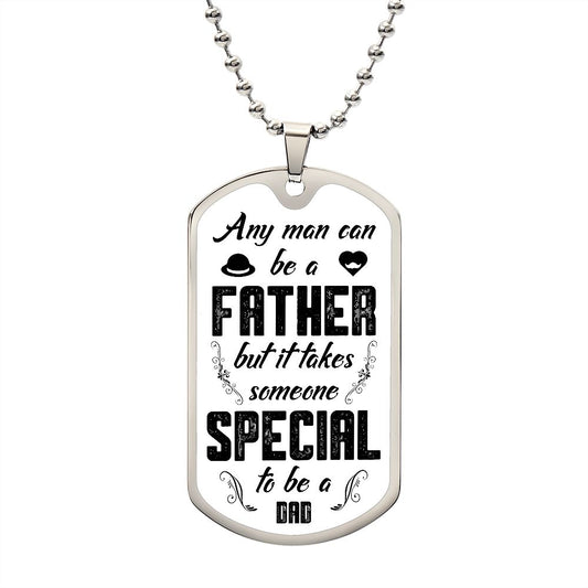 To A Father | Luxury Dog Tag