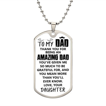 To My Dad | Love Your Daughter | Luxury Dog Tag