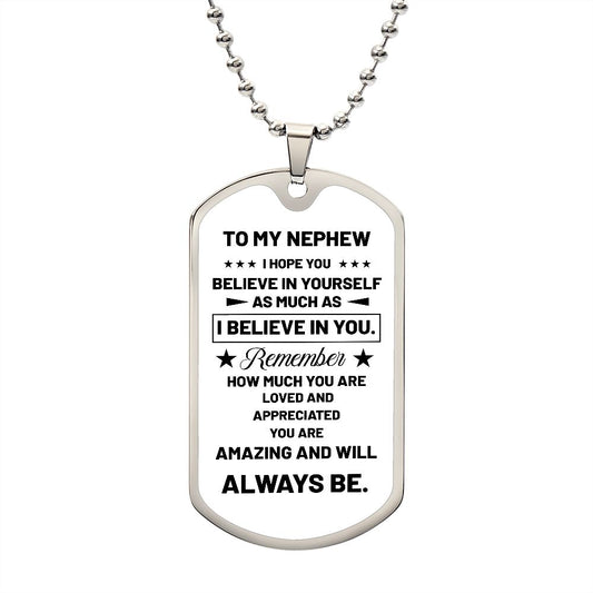 To My Nephew | Believe In Yourself