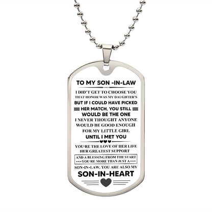 To My Son-In-Law | You Are My Son-In-Heart | Luxury Dog Tag