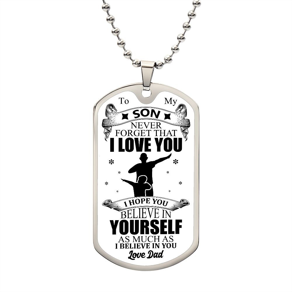 To My Son | I Love You - Love Dad | Luxury Dog Tag