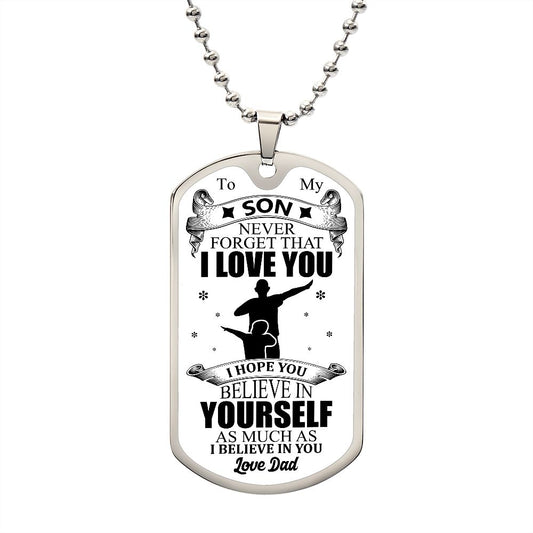 To My Son | I Love You - Love Dad | Luxury Dog Tag