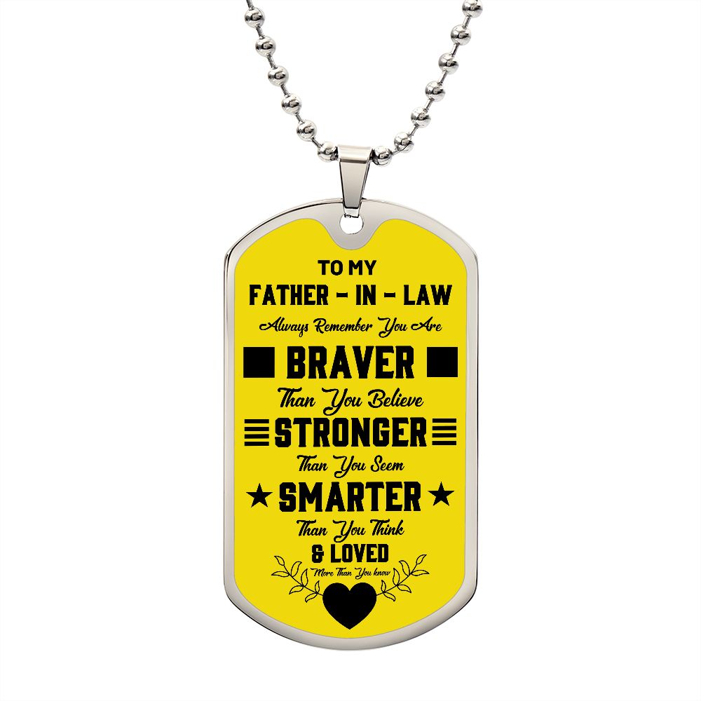 To My Father-In-Law | Always Remember | Luxury Dog Tag