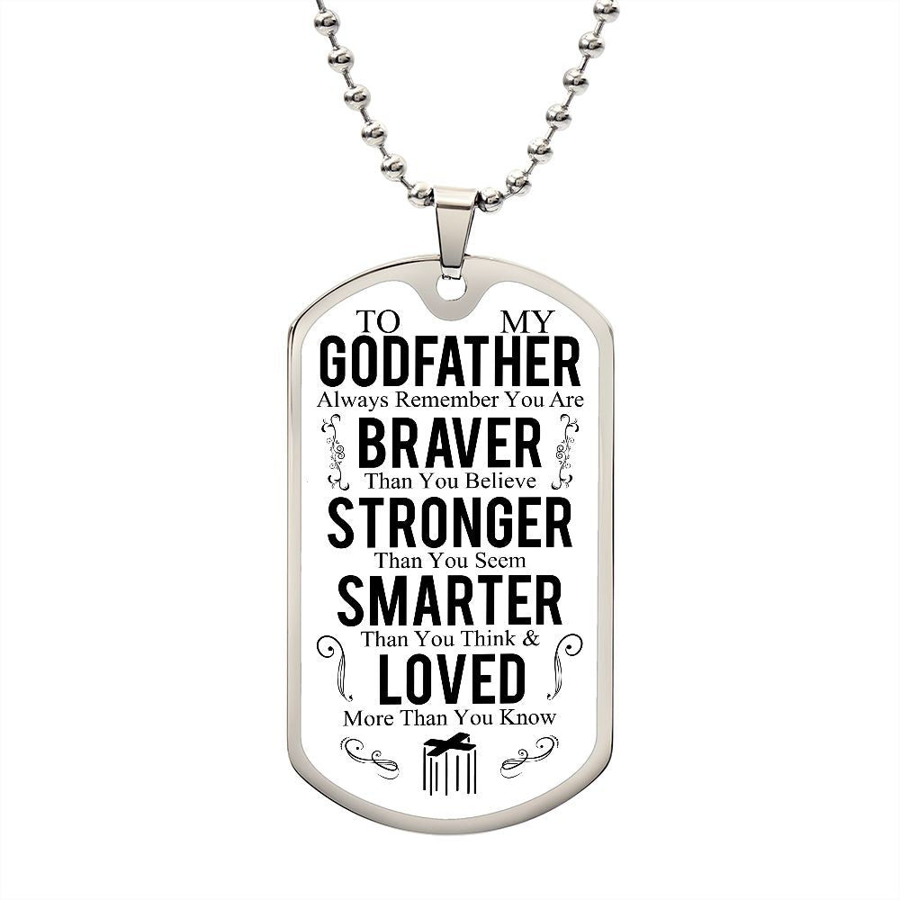To My Godfather | Always Remember | Luxury Dog Tag