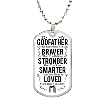 To My Godfather | Always Remember | Luxury Dog Tag