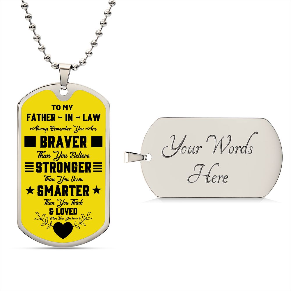 To My Father-In-Law | Always Remember | Luxury Dog Tag