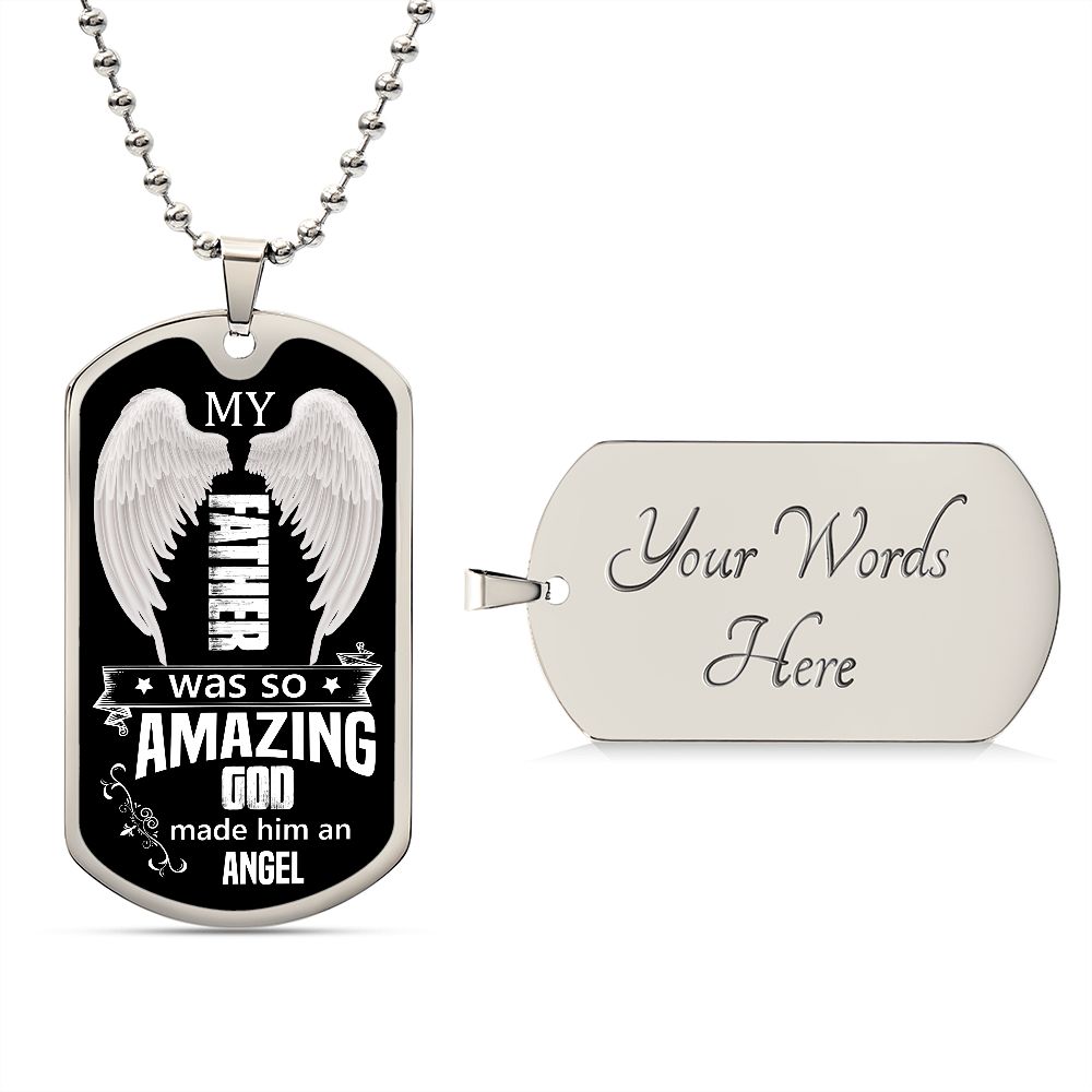 My Father | God Made Him An Angel | Luxury Dog Tag