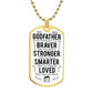 To My Godfather | Always Remember | Luxury Dog Tag