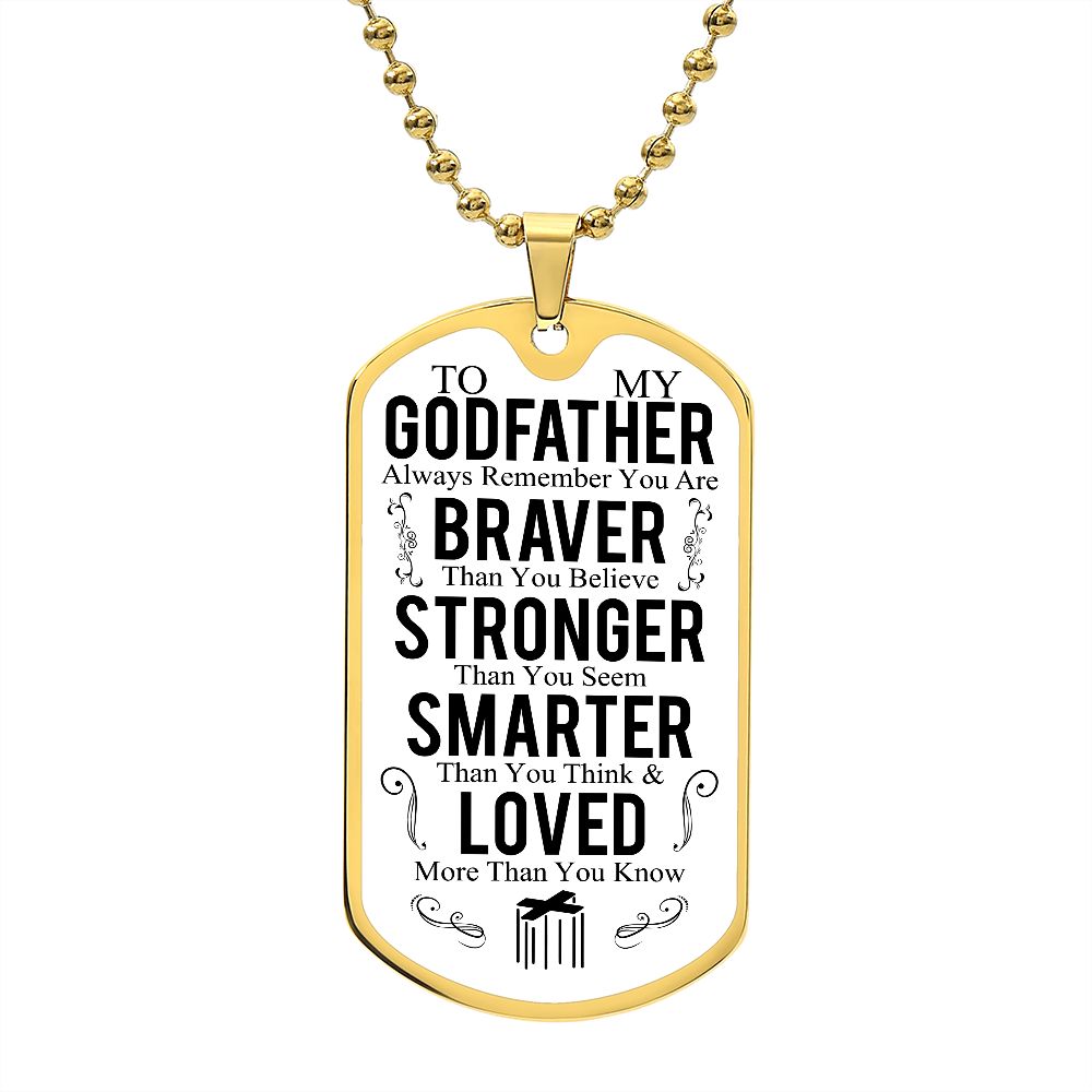 To My Godfather | Always Remember | Luxury Dog Tag