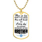 To My Brother | In Loving Memory | Luxury Dog Tag